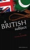 A British Subject (Paperback, New) - Nichola McAuliffe Photo