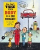 You Can't Take Your Body to a Car Mechanic (Hardcover) - Fred Ehrlich Photo