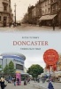 Doncaster Through Time (Paperback) - Peter Tuffrey Photo