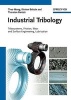 Industrial Tribology - Tribosystems, Friction, Wear and Surface Engineering, Lubrication (Hardcover) - Theo Mang Photo