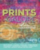 Prints Galore - The Art and Craft of Hand-Printing (Paperback) - Angie Franke Photo