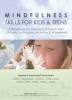 Mindfulness Skills for Kids & Teens - A Workbook for Clinicans & Clients with 154 Tools, Techniques, Activities & Worksheets (Paperback) - Debra E Burdick Photo