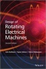 Design of Rotating Electrical Machines (Hardcover, 2nd Revised edition) - Juha Pyrhonen Photo