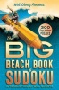  Presents the Big Beach Book of Sudoku - 300 Easy to Hard Puzzles (Paperback) - Will Shortz Photo