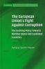 The European Union's Fight Against Corruption - The Evolving Policy Towards Member States and Candidate Countries (Hardcover) - Patrycja Szarek Mason Photo