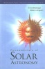 Fundamentals of Solar Astronomy (Paperback) - Arvind Bhatnagar Photo