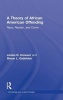 A Theory of African American Offending - Race, Racism, and Crime (Hardcover) - James D Unnever Photo