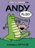 Andy Also (Hardcover) - Maxwell Eaton Photo