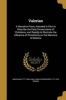 Valerian - A Narrative Poem, Intended in Part to Describe the Early Persecutions of Christians, and Rapidly to Illustrate the Influence of Christianity on the Manners of Nations (Paperback) - John Blair 1777 1804 Linn Photo