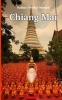 Chiang Mai - A Travel Guide for Your Perfect Chiang Mai Adventure: Written by Local Thai Travel Expert (Chiang Mai Travel Guide, Chiang Mai, Thai Travel Guide) (Paperback) - Project Nomad Photo