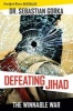 Defeating Jihad - The Winnable War (Hardcover) - Sebastian Gorka Photo