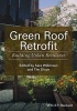 Green Roof Retrofit - Building Urban Resilience (Paperback) - Sara J Wilkinson Photo