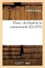 These: Du Passif de La Communaute (French, Paperback) - Genty Photo