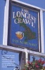 The Longest Crawl (Paperback, New edition) - Ian Marchant Photo