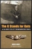 The G Stands for Guts - A Glider Pilot Remembers WWII (Paperback) - Mark Bagley Photo