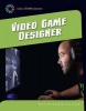 Video Game Designer (Paperback) - Kevin Cunningham Photo