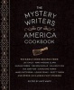 The Mystery Writers of America Cookbook - Wickedly Good Meals and Desserts to Die for (Hardcover) - Kate White Photo