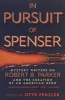 In Pursuit of Spenser - Mystery Writers on Robert B. Parker and the Creation of an American Hero (Paperback) - Otto Penzler Photo