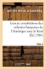 Loix Et Constitutions Des Colonies Francoises de L'Amerique Sous Le Vent. Tome 2 (French, Paperback) - Moreau De Saint Mery L E Photo