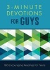 3-Minute Devotions for Guys - 180 Encouraging Readings for Teens (Paperback) - Glenn Hascall Photo