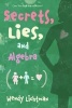 Secrets, Lies, and Algebra (Paperback) - Wendy Lichtman Photo