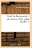 Traite Du Begaiement Et Des Moyens de Le Guerir (French, Paperback) - Becquerel A Photo