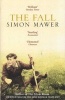 The Fall (Paperback, New ed) - Simon Mawer Photo