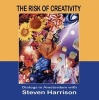 Risk of Creativity - Dialogs in Amsterdam with  (CD) - Steven Harrison Photo