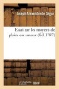 Essai Sur Les Moyens de Plaire En Amour (French, Paperback) - Joseph Alexandre Segur Photo