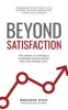 Beyond Satisfaction (Paperback) - Breanne Dyck Photo