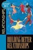 Building Better Relationships (Book) - S Nikaido Photo