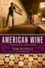 American Wine - A Coming-Of-Age Story (Hardcover) - Tom Acitelli Photo