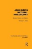 John Dee's Natural Philosophy - Between Science and Religion (Paperback, annotated edition) - Nicholas Clulee Photo