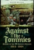 Against the Tommies - History of the 26 Reserve Division 1914 - 1918 (Hardcover) - David Bilton Photo