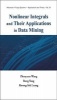 Nonlinear Integrals and Their Applications in Data Mining (Hardcover) - Zhenyuan Wang Photo