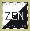 The Little Zen Companion (Paperback, Reissue) - David Schiller Photo