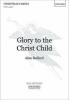 Glory to the Christ Child - Vocal Score (Sheet music) - Alan Bullard Photo