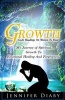 Growth - My Journey of Spiritual Growth to Emotional Healing and Forgiveness (Paperback) - Jennifer Diaby Photo