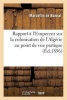 Rapport A L'Empereur Sur La Colonisation de L'Algerie Au Point de Vue Pratique (French, Paperback) - De Bonnal M Photo