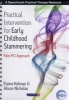 Practical Intervention for Early Childhood Stammering - Palin PCI Approach (Spiral bound, 1st New edition) - Elaine Kelman Photo