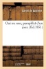 Oui Ou Non, Pamphlet D'Un Jour (French, Paperback) - Quirielle Photo