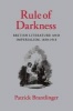 Rule of Darkness - British Literature and Imperialism, 1830-1914 (Paperback, 1st Reprinted edition) - Patrick Brantlinger Photo