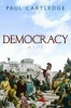 Democracy - A Life (Hardcover) - Paul Cartledge Photo