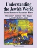 Understanding the Jewish World, from Roman to Byzantine Times - Mishnah, Talmud, the Sages: An Introductory Atlas (Paperback) - Michael Avi Yonah Photo