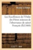 Les Excellences de L Ordre Des Freres Mineurs de L Observance de Sainct Francois (French, Paperback) - Le Febvre N Photo