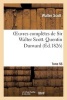 Oeuvres Completes de Sir . Tome 56 Quentin Durward. T2 (French, Paperback) - Walter Scott Photo