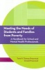 Meeting the Needs of Students and Families from Poverty - A Handbook for School and Mental Health Professionals (Paperback) - Tania N Thomas Presswood Photo