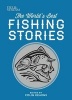 World's Greatest Fishing Stories (Hardcover) - Colin Kearns Photo