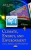 Climate, Energy & Environment, Volume 4 - Issues, Analyses & Developments (Hardcover) - Jake S Diaz Photo