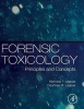 Forensic Toxicology - Principles and Concepts (Hardcover) - Nicholas Lappas Photo